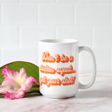 Don't Be a Chicken Squat, Get Your Shot! Ceramic Mug