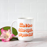 Don't Be a Chicken Squat, Get Your Shot! Ceramic Mug