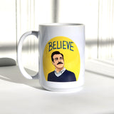 Ted Lasso Believe Mug