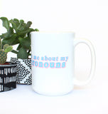 Pride Collection: Ask Me About My Pronouns Mug