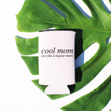 Cool Mom Slim Can Cooler