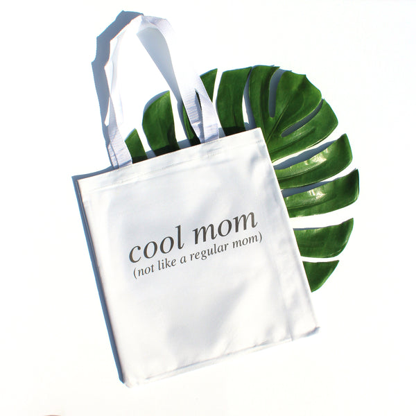 Cool Mom Tote Bag